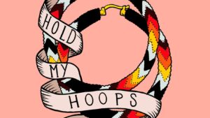 Hold my Hoops on Pink Print